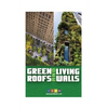 Green Roofs And Living Walls - Paperback