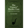 The Canary Murder Case (a Philo Vance Detective Story) - Paperback