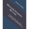Microsoft Dynamics 365 Lean: A complete review of the essential setups needed to implement D365 Lean - Paperback