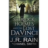 Sherlock Holmes and the Lost Da Vinci - Paperback