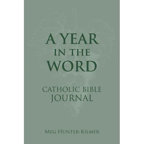 A Year in the Word Catholic Bible Journal - Hardcover