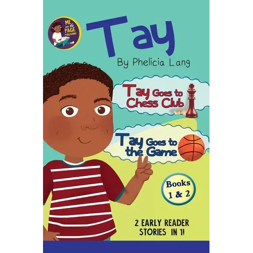 Tay Goes to the Chess Club and Tay Goes to the Game - Hardcover
