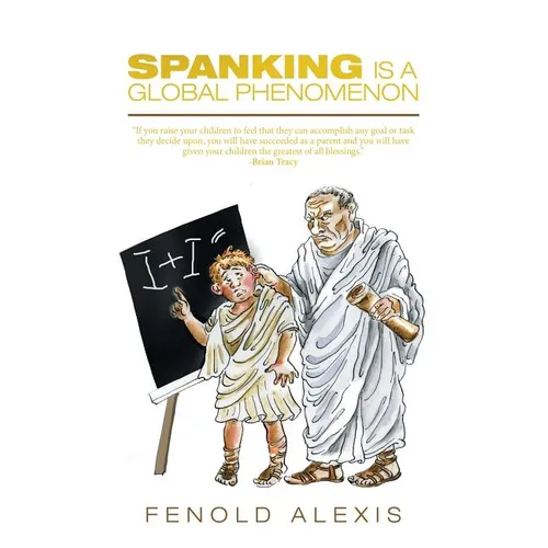 Spanking Is a Global Phenomenon - Paperback