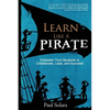 Learn Like a PIRATE: Empower Your Students to Collaborate, Lead, and Succeed - Paperback