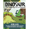 Dinosaur Coloring and Activity Book for Kids - Paperback