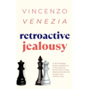 Retroactive Jealousy: A Life-Changing Guide to Enable You to Move Beyond Rumination, Anxiety, Obsessive Doubt and Let go of Your Partner's Past - Paperback