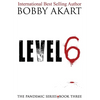 Pandemic: Level 6 - Hardcover