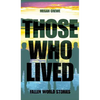 Those Who Lived: Fallen World Stories - Hardcover