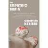 The Empathic Brain - Paperback