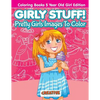 Girly Stuff! Pretty Girls Images To Color - Coloring Books 5 Year Old Girl Edition - Paperback
