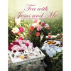 Tea with Jesus and Me: Stories of God's Faithfulness - Hardcover