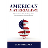 American Materialism - Hardcover