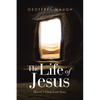 The Life of Jesus: History's Great Love Story - Paperback