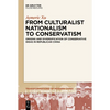 From Culturalist Nationalism to Conservatism: Origins and Diversification of Conservative Ideas in Republican China - Paperback