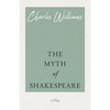The Myth of Shakespeare - Paperback
