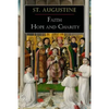 St. Augustine: Faith, Hope and Charity - Paperback
