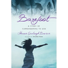 Barefoot: A Story of Surrendering to God - Paperback