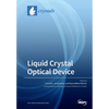 Liquid Crystal Optical Device - Paperback