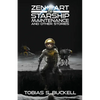 Zen and the Art of Starship Maintenance and Other Stories - Paperback