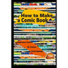 How to Make a Comic Book - Paperback