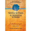 Shiva Sutras: El Despertar Supremo - Paperback