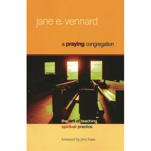 A Praying Congregation: The Art of Teaching Spiritual Practice - Paperback