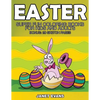 Easter: Super Fun Coloring Books for Kids and Adults (Bonus: 20 Sketch Pages) - Paperback