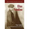 Elias Nandino: Selected Poems, in Spanish and English - Paperback