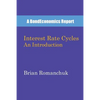 Interest Rate Cycles: An Introduction - Paperback