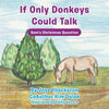 If Only Donkeys Could Talk: Sam's Christmas Question - Paperback