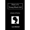 Diary of a Young Black Girl: Who Loves God and People - Paperback