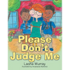 Please Don'T Judge Me - Paperback