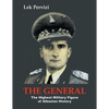The General: The Highest Military Figure of Albanian History - Paperback