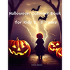 Halloween Coloring Books for Kids 3-8 Years: For boys and girls who enjoy the Halloween party - Paperback