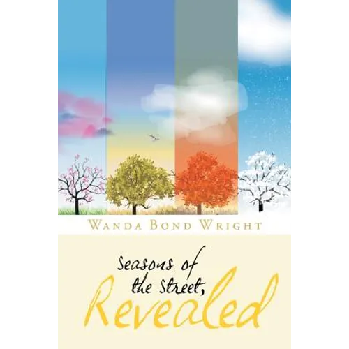 Seasons of the Street, Revealed - Paperback