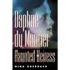 Daphne Du Maurier, Haunted Heiress - Paperback
