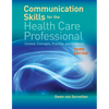 Communication Skills for the Health Care Professional: . - Paperback