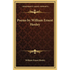 Poems by William Ernest Henley - Hardcover