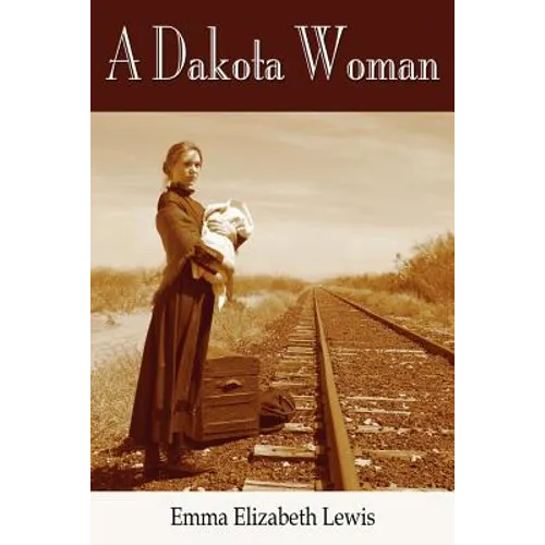 A Dakota Woman - Paperback
