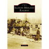 Illinois Midland Railway - Paperback