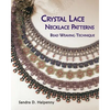 Crystal Lace Necklace Patterns, Bead Weaving Technique - Paperback