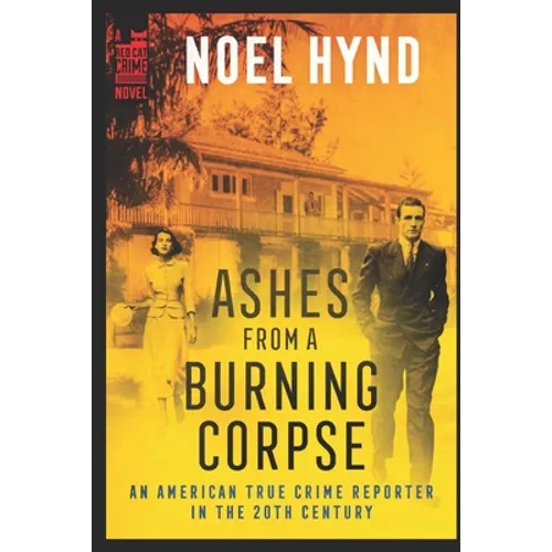 Ashes From A Burning Corpse - Paperback