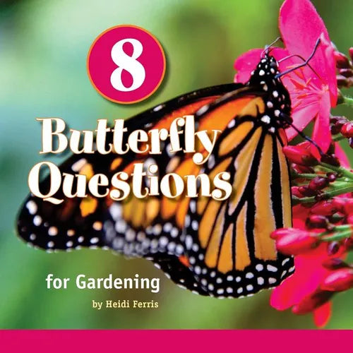 8 Butterfly Questions: for Gardening - Paperback