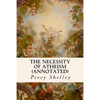 The Necessity of Atheism (annotated) - Paperback