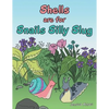 Shells Are for Snails Silly Slug - Paperback