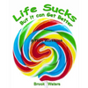 Life Sucks - But It Can Get Better: A Workbook for Beating Teen Depression & Anxiety - Paperback