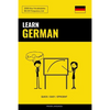 Learn German - Quick / Efficient / Simple: 2000 Key Vocabularies - Paperback