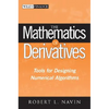 The Mathematics of Derivatives: Tools for Designing Numerical Algorithms - Hardcover