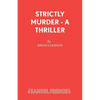 Strictly Murder - A Thriller - Paperback