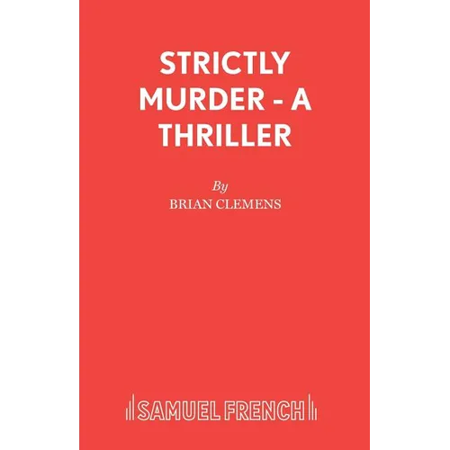 Strictly Murder - A Thriller - Paperback
